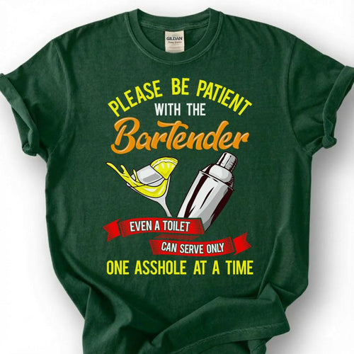 Be Patient With Bartender Toilet Serves One Asshole Shirt, Cocktail Shaker Sass Tee, Mixologist Humor Top, Pub Worker Quote Apparel
