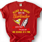 Be Patient With Bartender Toilet Serves One Asshole Shirt, Cocktail Shaker Sass Tee, Mixologist Humor Top, Pub Worker Quote Apparel